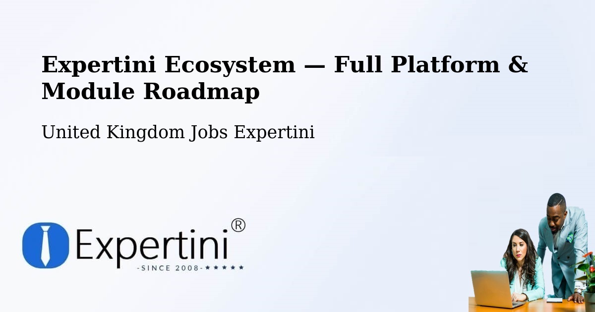 Expertini Ecosystem — Full Platform & Module Roadmap – Long Whatton