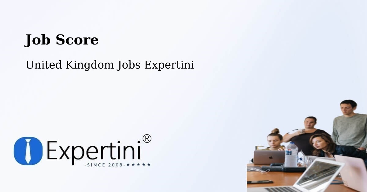 Job Score & Job Description Score Tool – Long Whatton - United Kingdom Jobs Expertini